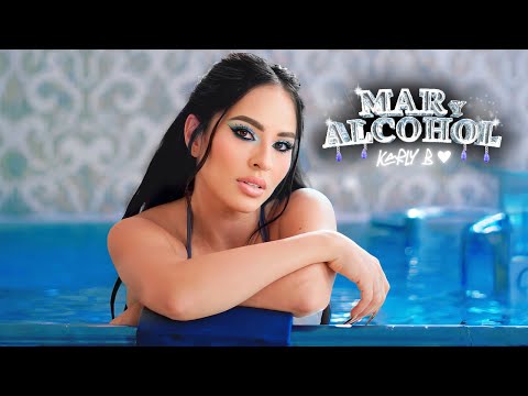Mar y Alcohol - Karly B (Video Oficial) 