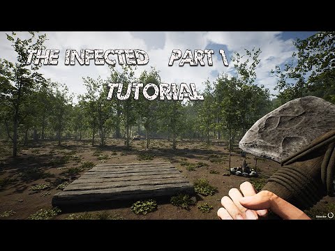 The Infected Part 1 Tutorial
