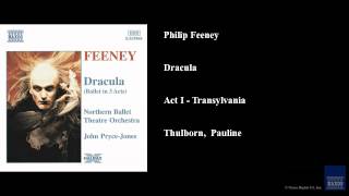 Philip Feeney, Dracula, Act I - Transylvania