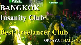 Bangkok Insanity Club Sukhumvit Soi 11 I Best Freelancers Club Review HD