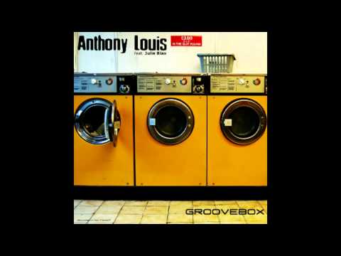 Anthony Louis feat. Julie Blax - Groovebox Radio edit