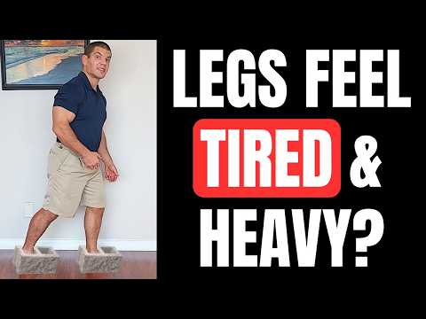 Legs Feel Heavy When Walking? Common Causes plus One Simple Exercise