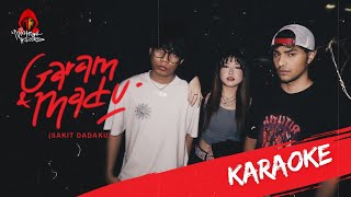 Download lagu Garam & Madu (Sakit Dadaku) Karaoke Version / Tanpa Vokal - Tenxi, Jemsii & Naykilla mp3