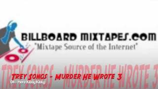 TREY SONGS - MURDER HE WROTE 3 - 04 - HERE KITTY KITTY