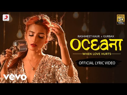Oceana - Official Lyric Video | Rashmeet Kaur, GURBAX, Deep Kalsi