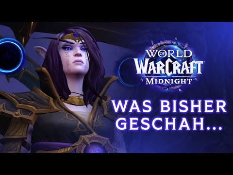 Was bisher geschah | World of Warcraft: Midnight