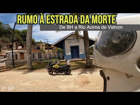 De BH a Rio Acima de Vstrom: Rumo à Estrada da Morte