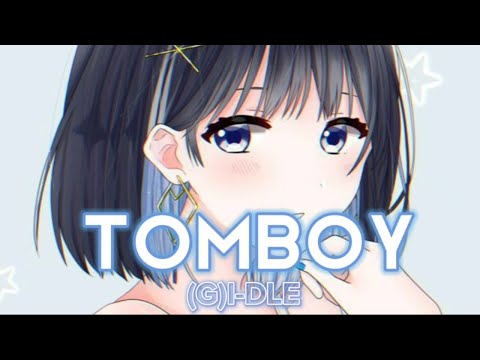 (Nightcore) TOMBOY – (G)I-DLE [Lyrics]