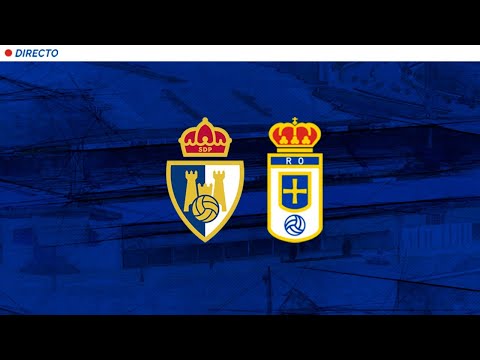 EN DIRECTO 📺  SD Ponferradina - Real Oviedo