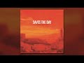 Saves The Day - Sound the Alarm - [Full Album]