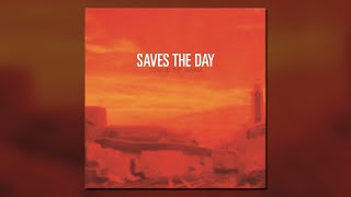 Saves The Day - Sound the Alarm - [Full Album]