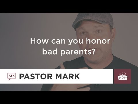 How Can You Honor Bad Parents?