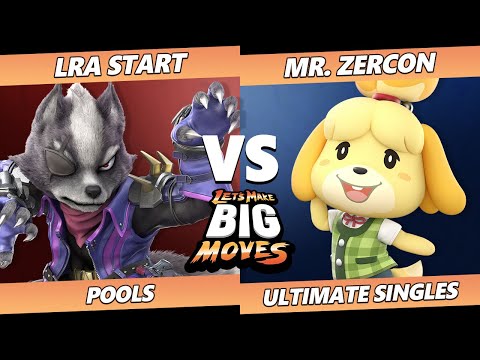 LMBM 2022 - LRA_START (Wolf) Vs. Mr. Zercon (Isabelle) SSBU Ultimate Tournament