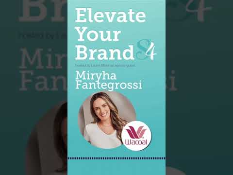 Elevate Your Brand with Miryha Fantegrossi of Wacoal | #shorts