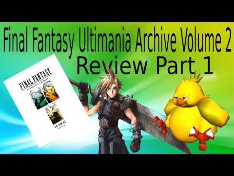 Final Fantasy Ultimania Archive Volume 2 Review [Part 1]