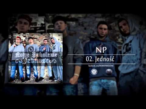 02.Nowe Pokolenie - Jedność (Jedność LP)