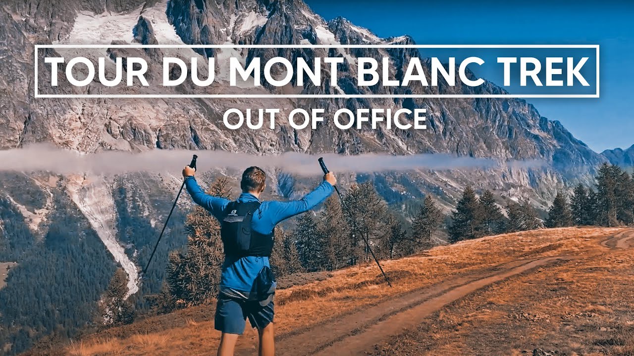 The Tour du Mont Blanc Trek