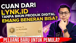 Download lagu CARA MENGHASILKAN UANG DARI LYNK ID TANPA PUNYA PRODUK, FAKTA YANG SEBENARNYA ! mp3