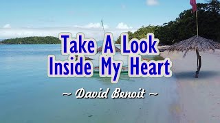 Take A Look Inside My Heart - KARAOKE VERSION - as popularized by David Benoit