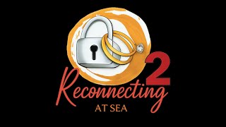 Reconnecting at Sea 2027 Group Cruise Announcement 