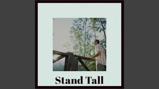 Stand Tall Music Video