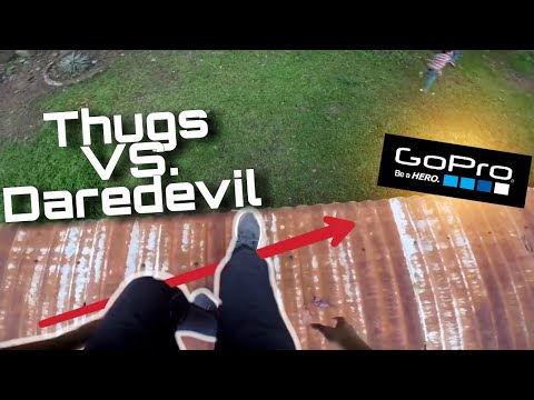 Thugs VS. Daredevil》ParkouPOV