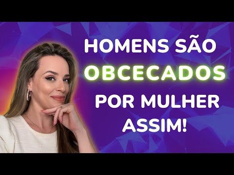 Os homem são OBCECADOS por mulher assim!