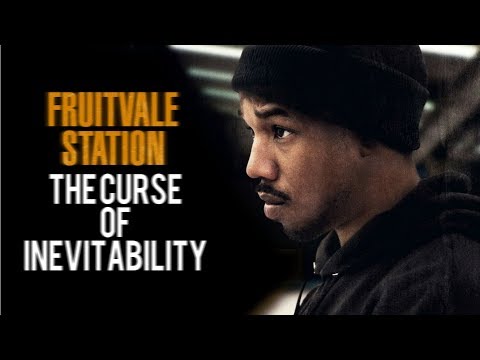 FRUITVALE STATION: The Curse of Inevitability | Video Essay