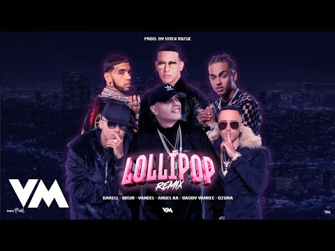 Darell - Lollipop (Remix) ft. Ozuna, Anuel AA, Daddy Yankee, Wisin & Yandel