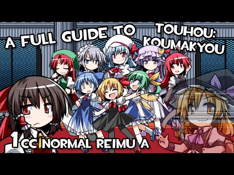 A Full Guide To Touhou 6: EoSD. 1cc Normal Reimu A