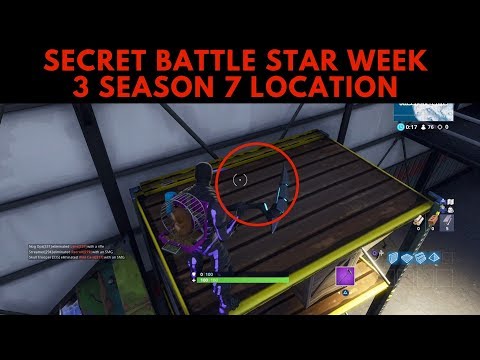 SECRET BATTLE STAR WEEK 3 SEASON 7 LOCATION Fortnite Battle Royale