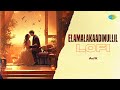 Elamalakaadinullil Lofi Pathaam Valavu Ranjin Raj Haricharan AJX