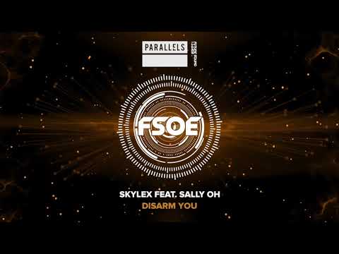 Skylex feat Sally Oh - Disarm You