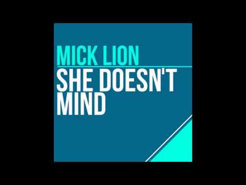 Mick Lion - She Doesn't Mind 2k12 (Smithee Mix)