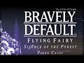 Silence of the Forest - Bravely Default Piano Cover ...