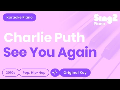 See You Again (NO RAP - Piano Karaoke demo) Charlie Puth