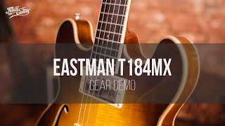 Video thumbnail for Eastman T184MX gear demo by Max Guitar B.V.
