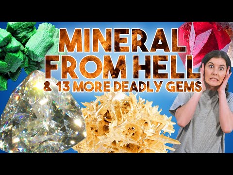 Mineral From Hell & 13 More Deadly Gems