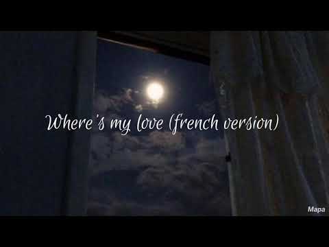 SYML.feat,lily Kershaw~where's my love (french version)~