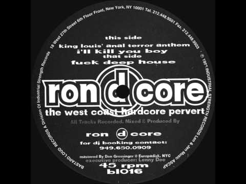 Ron D Core - Fuck Deep House
