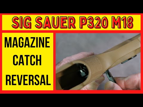 Sig Sauer P320: How to Reverse the Magazine Catch. Change the magazine release for a left hander.