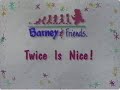 Barney Friends Twice Is Nice S3 E7