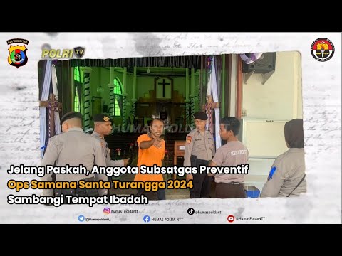 SUBSATGAS PREVENTIF OPS TURANGGA 2024 SAMBANGI TEMPAT IBADAH