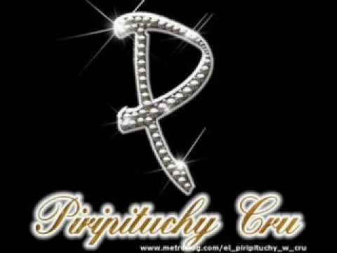 pegala el piripituchy cru