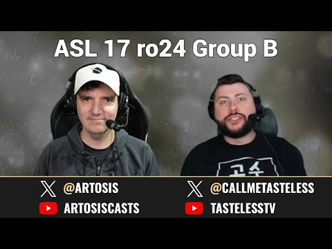 [ENG] AfreecaTV StarLeague(ASL) S17 Ro.24 Group B (Tastosis)
