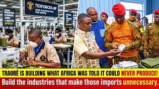 IBRAHIM TRAORÉ JUST MADE A HUGE MOVE — BURKINA FASO STARTS BUILDING WHAT IT USED TO IMPORT!