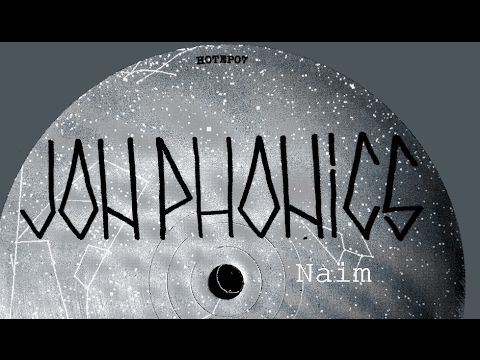 Jon Phonics - Naim