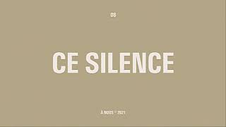 Ce silence Music Video