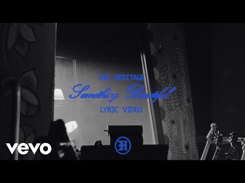 Something Beautiful - The Heritage