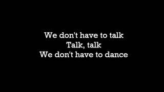 We Don&#39;t Have To Dance- Andy Biersack (lyrics)